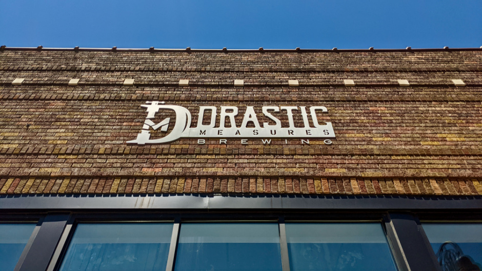 Drastic Measures Exterior Sign